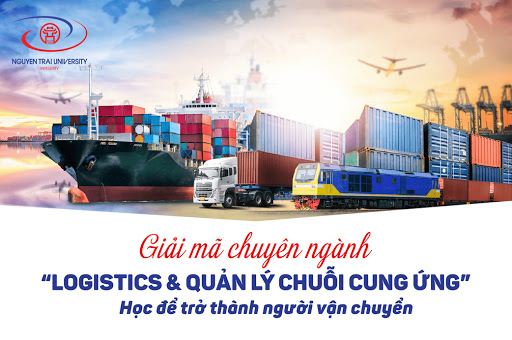 Ngành Logistics và quản lý chuỗi cung ứng
